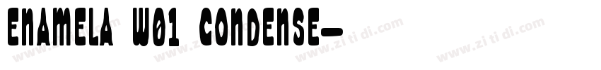 Enamela W01 Condense字体转换